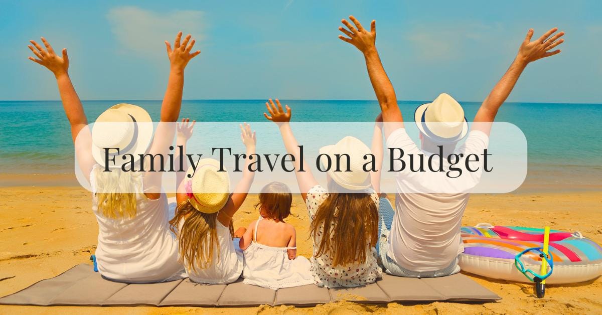 Family travel on a budget